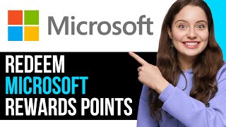 How To Redeem Your Microsoft Rewards Points Best New Method 2025
