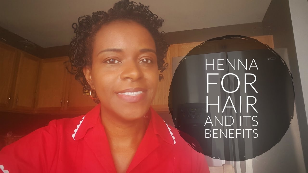 Natural Hair Henna And It S Health Benefits Youtube