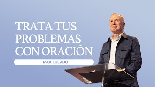 Gateway Church Live | “Deal with your problems through prayer” Max Lucado | August 31–September 1