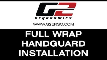 G2 Handguard Installation (Full Wrap Handguard)