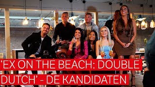 Wij Spraken Met De Kandidaten Van Het Vierde Ex On The Beach Double Dutch-Seizoen