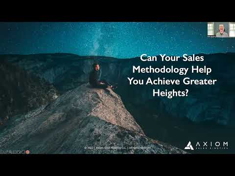 Sales Methodology Webinar 041223 - video from AXIOM