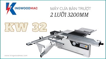 Máy cưa bàn trượt 2 lưỡi KW 32 | Kingwoodmac | Tốc độ cắt nhanh chóng
