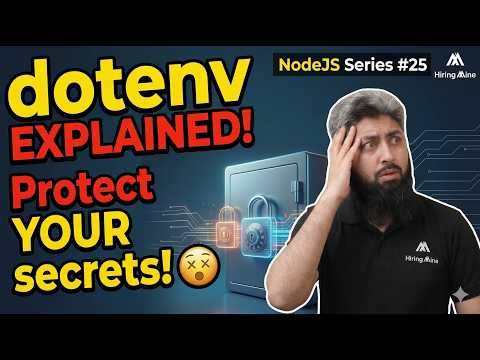 NodeJS Series #25 | What is dotenv? (Protect your secrets 😵)