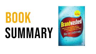 Brandwashed by Martin Lindstrom | Free Summary Audiobook