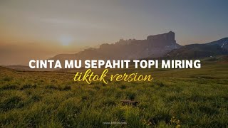 Download lagu DJ CINTA MU SEPAHIT TOPI MIRING | hip hop jogja tiktok version (slowed reverb)