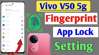 Vivo v50 5g me fingerprint app lock / Vivo v50 5g me app lock kaise kare / Vivo apps lock setting screenshot 4