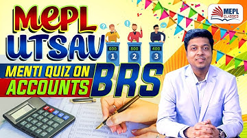 MEPL Utsav | Menti Quiz On Accounts - BRS | By Mohit Agarwal | MEPL
