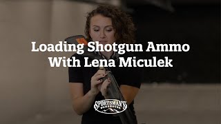 Loading Shotgun Ammo With Lena Miculek