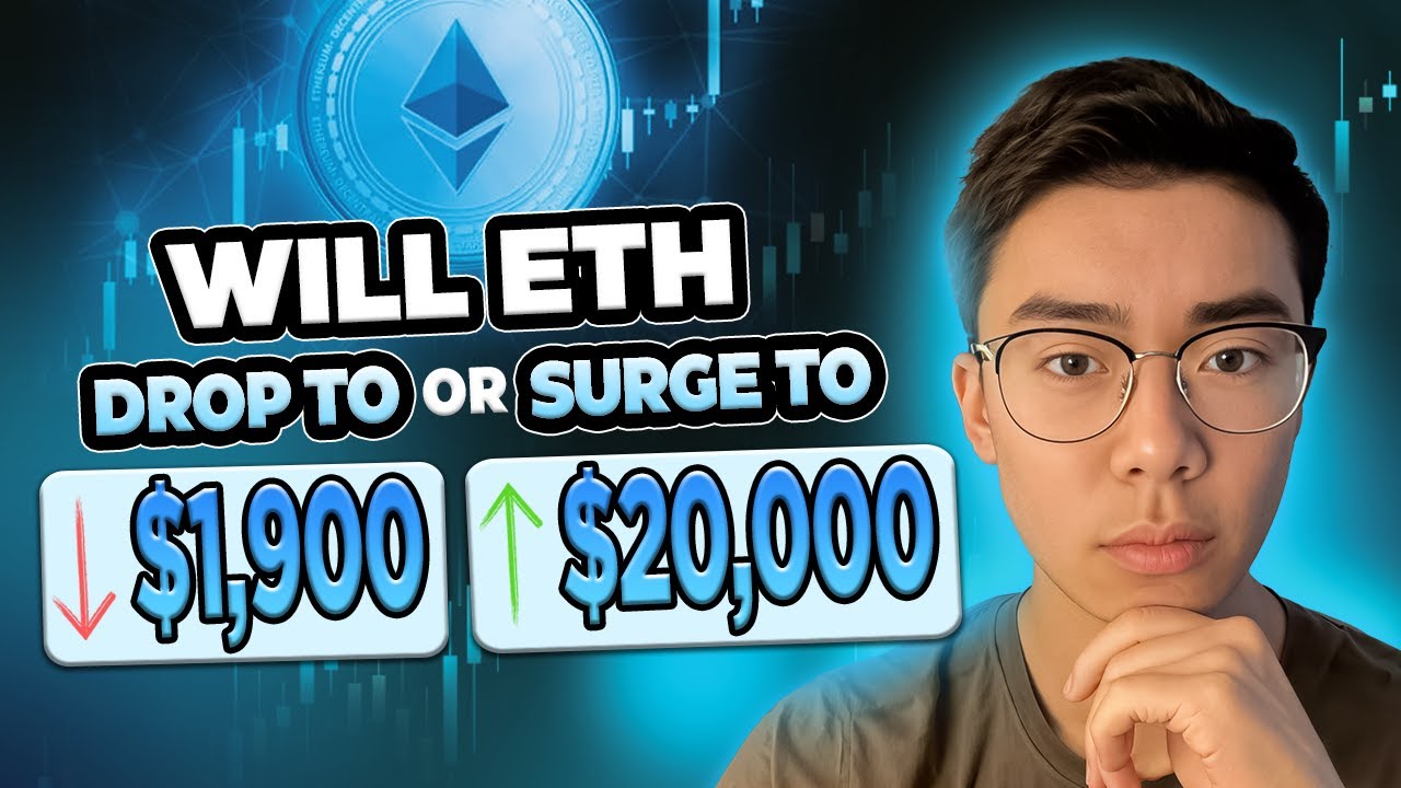 Will ETH Drop to $1,900 or Surge to $20,000