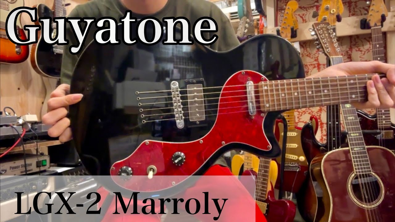 商品紹介動画】Guyatone LGX‑2 Marroly - YouTube
