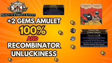 Guarantee Crafting +2 Gems Amulet and The Unluckiest Recombinator-Ur Ever