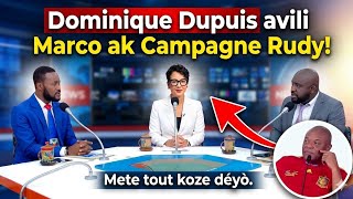MEN NI APA DOMINIQUE DUPUIS  PATAJÉ TOUT DÉGA MARCO AK CAMPAGNE YO AK RUDY TANDÉ POU KONT OU FWA SAA