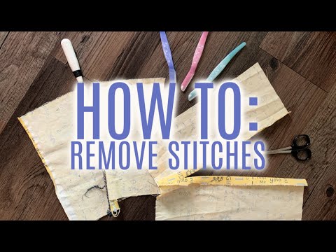 How To Remove Sewing Machine AND Serger Stitches