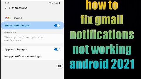 how to fix gmail notifications not working android 2021
