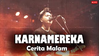 Download lagu Karna Mereka - Cerita Malam   Live At Bangsa Pemberani , Jogjakarta 2022   mp3