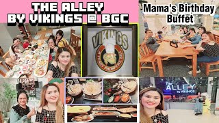 The ALLEY by VIKINGS 2024 @BGC | Mom's Birthday Dinner Buffet | STELLA JUINIO