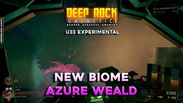 NEW AZURE WEALD BIOME | Deep Rock Galactic u33 [experimental] ELIMINATION - GUNNER - SOLO