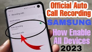 Official Auto Call Recording Option Enable Every Samsung android devices