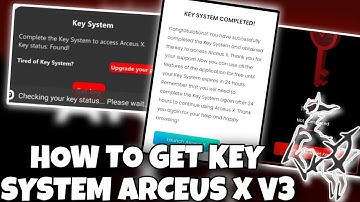 ARCEUS X V3 HOW TO GET KEY SYSTEM BEST TUTORIAL ON YOUTUBE!