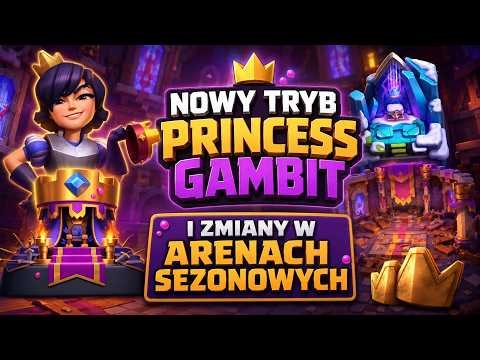 Nowy tryb Princess Gambit, Poziomy Kolekcji i zmiany w Arenach Sezonowych