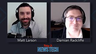 Industry Interview with Damian Radcliffe | Today in News Tech