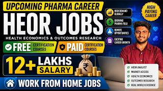 HEOR Career Guide 2026 | Work From Home Jobs | ₹12 Lakh+ Salary | Courses & Skills