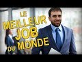 Enqute 5  jai trouv le meilleur job du monde  larnaque it works