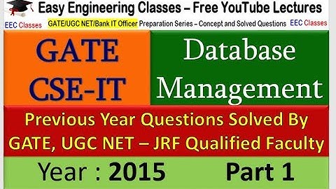 DBMS GATE 2015 Solved Question Part 1 - Numerical on JOIN, Functional Dependency
