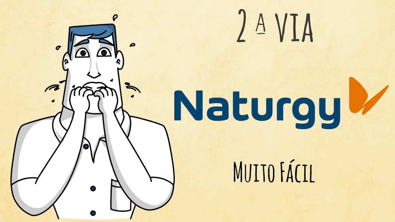 Emita HoJE sua 2 via Naturgy Método Simples e Rápido