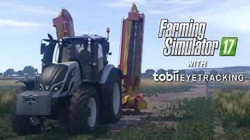 Farming Simulator 17 - Now with Tobii Eye Tracking