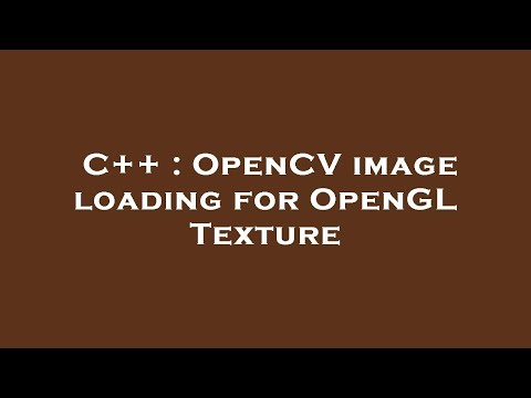 C++ : OpenCV