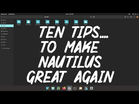 10 Tweaks To Make Nautilus/Files Better | Workflow | Productivity