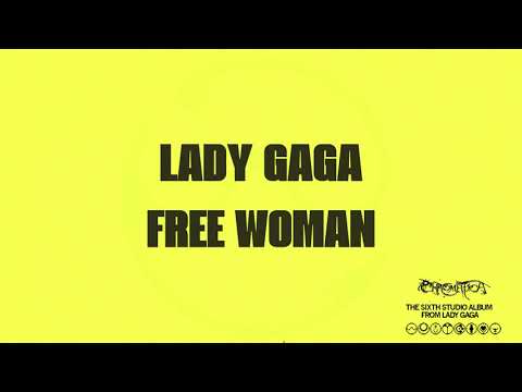 Lady Gaga - Free Woman (LYRICS)