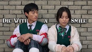 Die With a Smile || Multifandom Kdrama