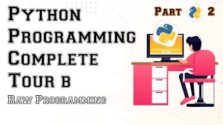 Python Complete Revision Tour B | PART 2 | RAW Programming #bewithrawprogramming Profile