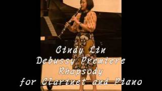 Cindy Lin  Debussy premiere phapsody for Clarinet and piano