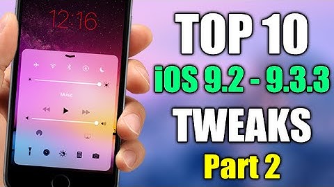 TOP 10 Cydia Tweaks Compatible With iOS 9.2 - 9.3.3 Jailbreak - Part 2