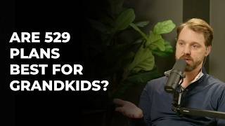 Are 529 Plans Really the Best Way to Fund a Grandchild’s Education?
