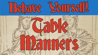 Behave Yourself 3: Table Manners