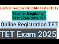 Teacher Elegibility Test Exam Date Out|| CTET 2026|| Online Registration Open 