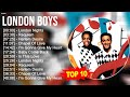 London boys greatest hits  top 100 artists to listen in 2023