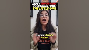 Little Girl Class 9 English - Most Important Questions🔥 | CBSE 9th English Chapter-3#Cbse2024#Class9
