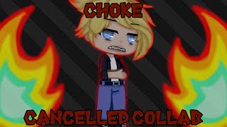 Choke [Cancelled Collab] (TW (Check Description))