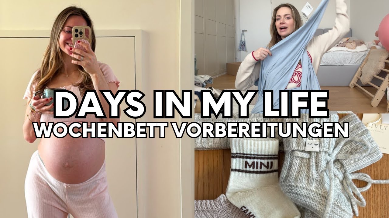 Wochenbett Prep (10. Monat Schwanger) - die letzten Vorbereitungen für die Geburt!