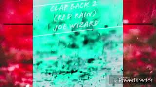 Joe Wizard Clap Back 2 Red Rain Tory Lanez Diss Response Audio