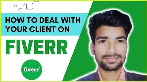 How To Deal With Your Client On Fiverr | Fiverr Client Conversation
