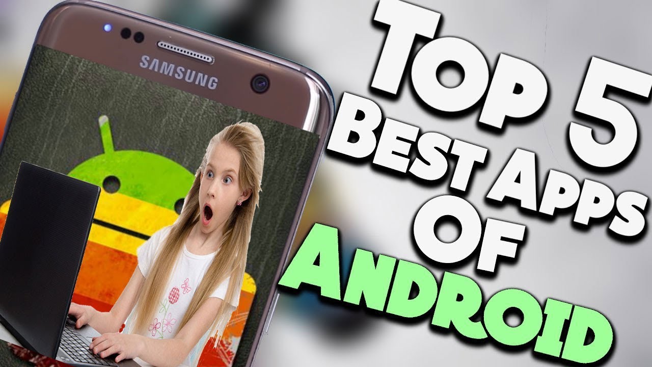 Best Android Apps You Need Right Now - YouTube