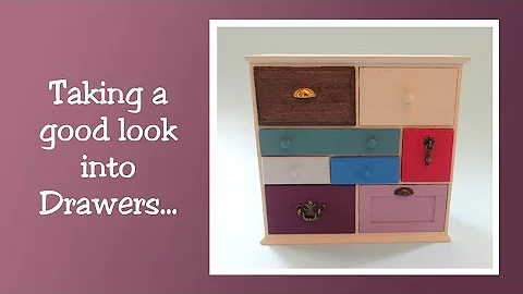 Taking a Good Look into Drawers (Tips and advice t...