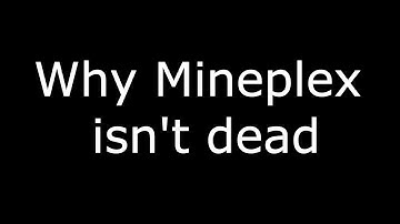 Why Mineplex is NOT dying